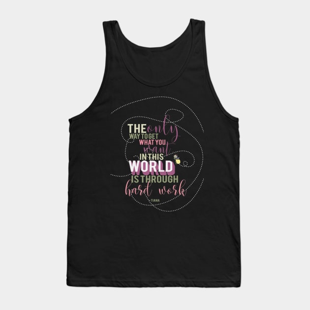 The only way to get what you want Tank Top by nomadearthdesign